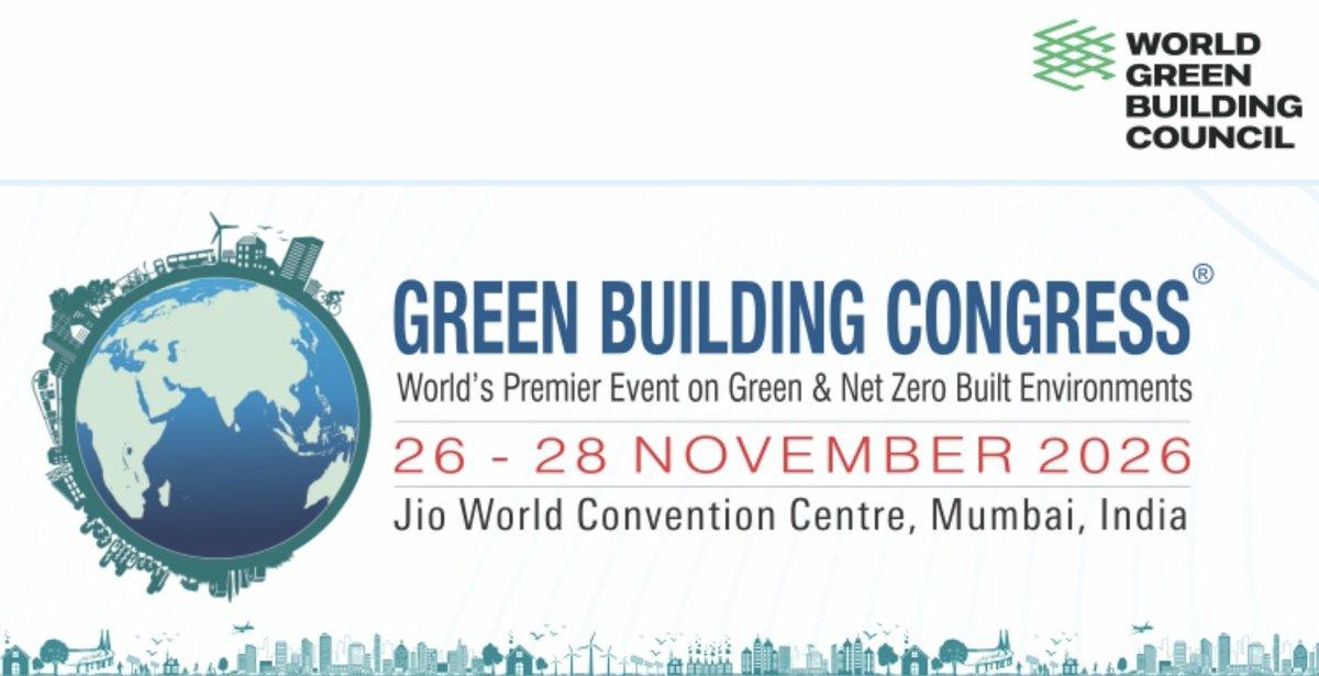 Green Building Congress 2026, November 26 - 28, #Mumbai #India https://buff.ly/rK7Lfkr @IGBConline #building #buildings #construction #sustainabledevelopment #development #technology #cleantech #energ
