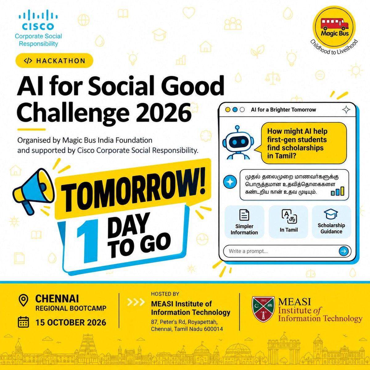 🔥 TOMORROW! 1 DAY TO GO! 🚀 The countdown is almost over! The AI for Social Good Challenge 2026 arrives in Chennai tomorrow. MEASI IT is excited to host this initiative, bringing innovation and AI toge