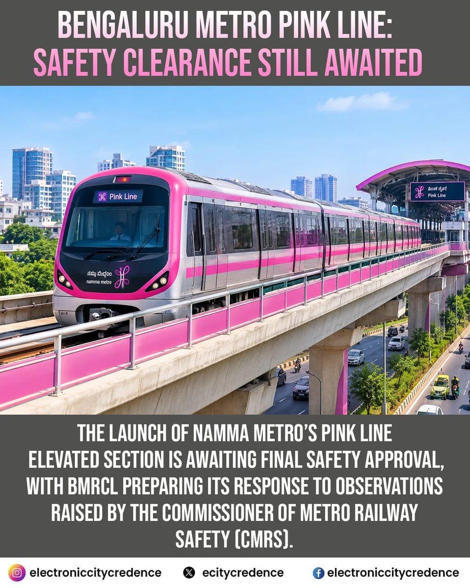 🚇 Namma Metro Pink Line update BMRCL is preparing its compliance report after CMRS raised observations during its inspection of the 7.5-km elevated section (Oct 6–8). The report is expected next week.