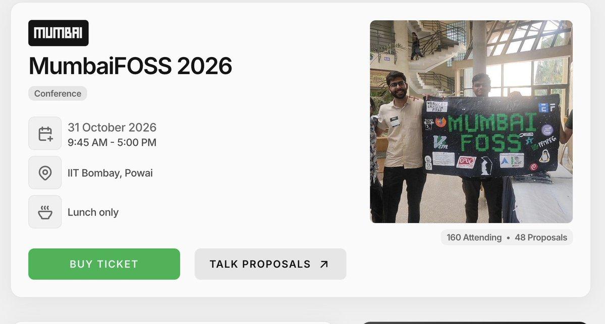 MumbaiFOSS conference 2026 is happening on 31st Oct. Tickets are open now! https://fossunited.org/c/mumbai/2026 #FOSS #Mumbai