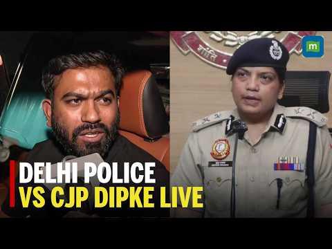 DELHI POLICE VS CJP DIPKE LIVE: October 10 Protest Row Erupts in Delhi | Breaking Live | CJP Protest
