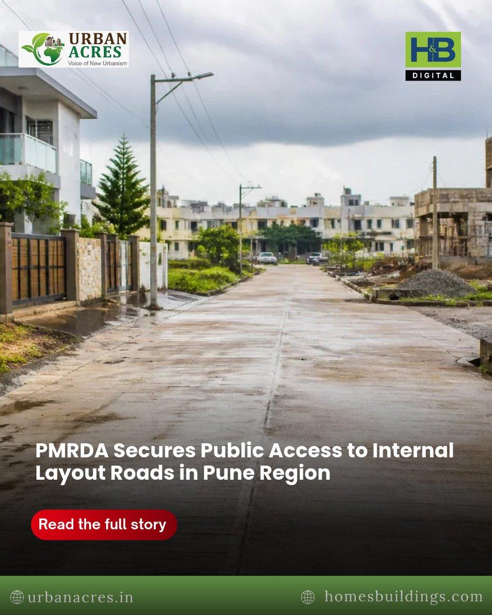 The Pune Metropolitan Region Development Authority (PMRDA) has made it mandatory for developers to hand over internal roads in approved layouts after final approval. Read More: https://urbanacres.in/p