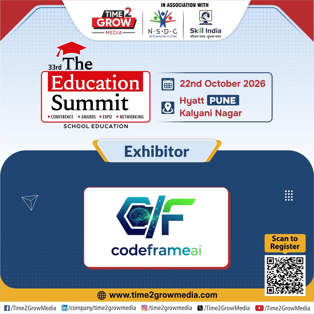 We're delighted to welcome @codeframeai as an 𝗘𝘅𝗵𝗶𝗯𝗶𝘁𝗼𝗿 at the 33rd edition of '#TheEducationSummit' in #Pune. 𝗜𝗻 𝗔𝘀𝘀𝗼𝗰𝗶𝗮𝘁𝗶𝗼𝗻 𝗪𝗶𝘁𝗵 - @NSDCIndia | @MSDESkillIndia #Time2GrowMedia #TESPune #EduHonours20