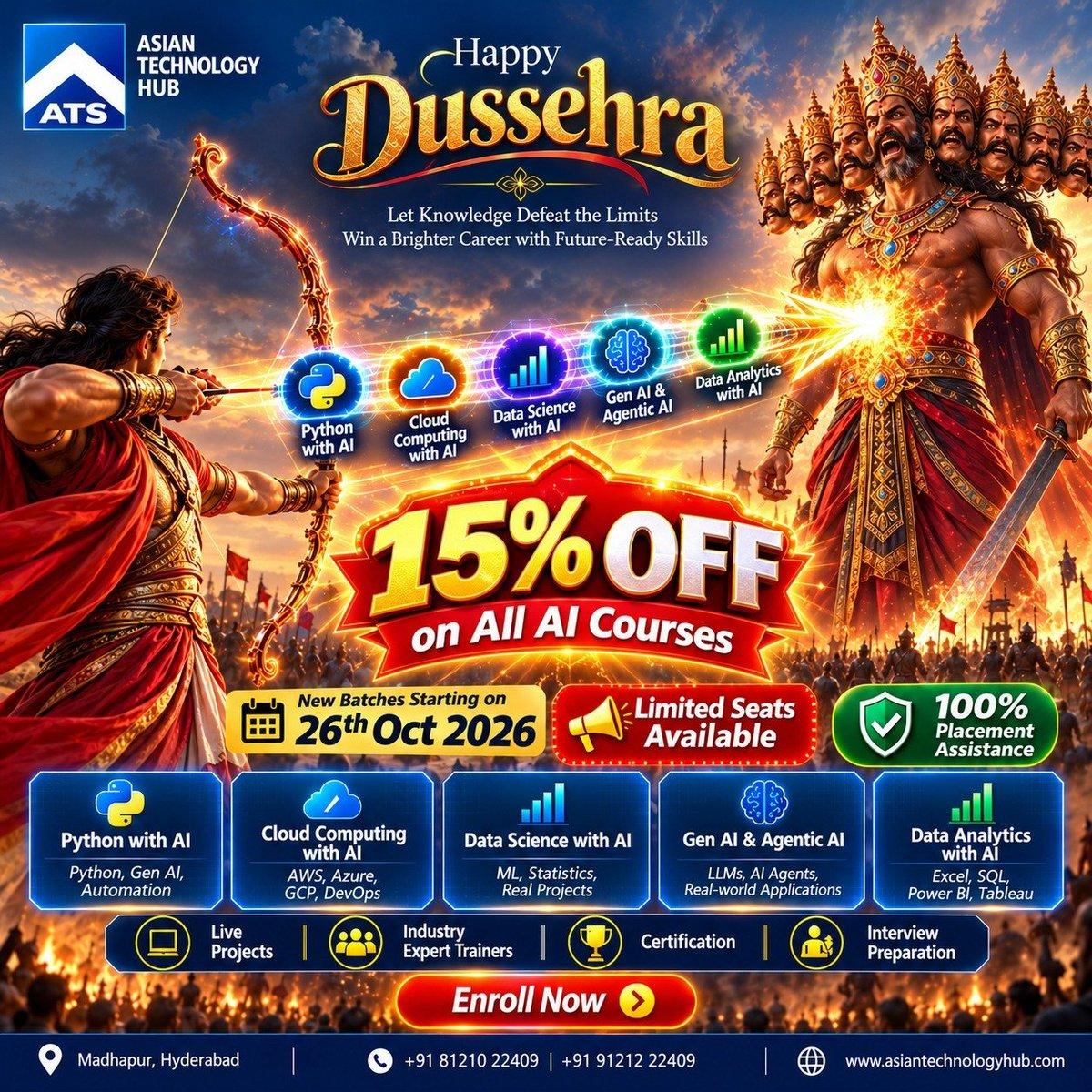 🏹 Dussehra Special! Get 15% OFF on All AI Courses at Asian Technology Hub. 🚀 New batches start Oct 26, 2026! Learn Python, Data Science, Gen AI, Data Analytics & Cloud Computing. 📍 Madhapur, Hyderabad