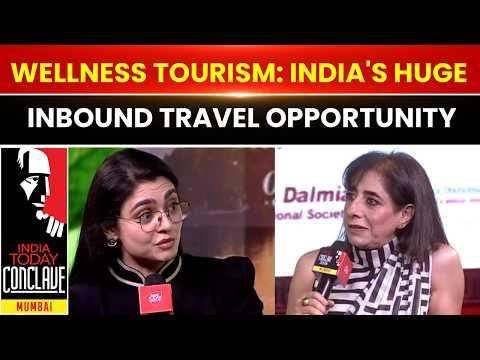 India Wellness Boom: Average Stay of Foreign Tourist Stands at 17 Days | India Today Conclave Mumbai