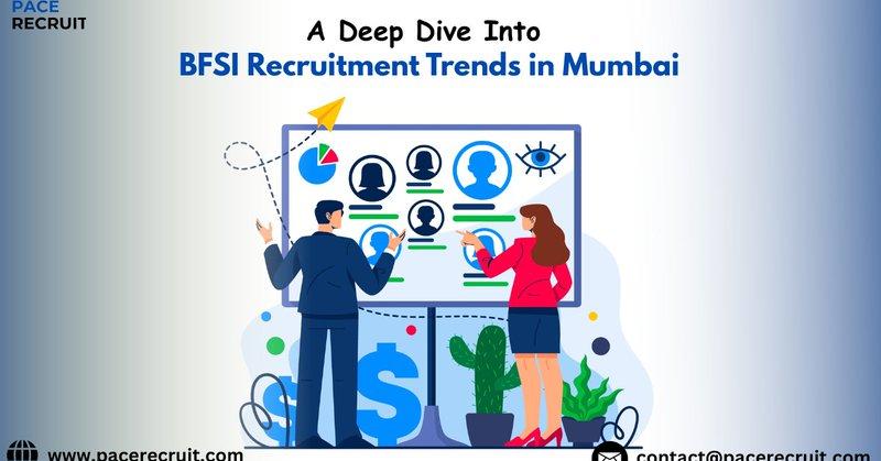 A Deep dive Into #BFSI #Recruitment trends in #Mumbai visit: https://www.pacerecruit.com/bfsi-recruitment-trends-in-mumbai/ #hr_agency #employment_services Your hiring partner Email Id: contact@pacere