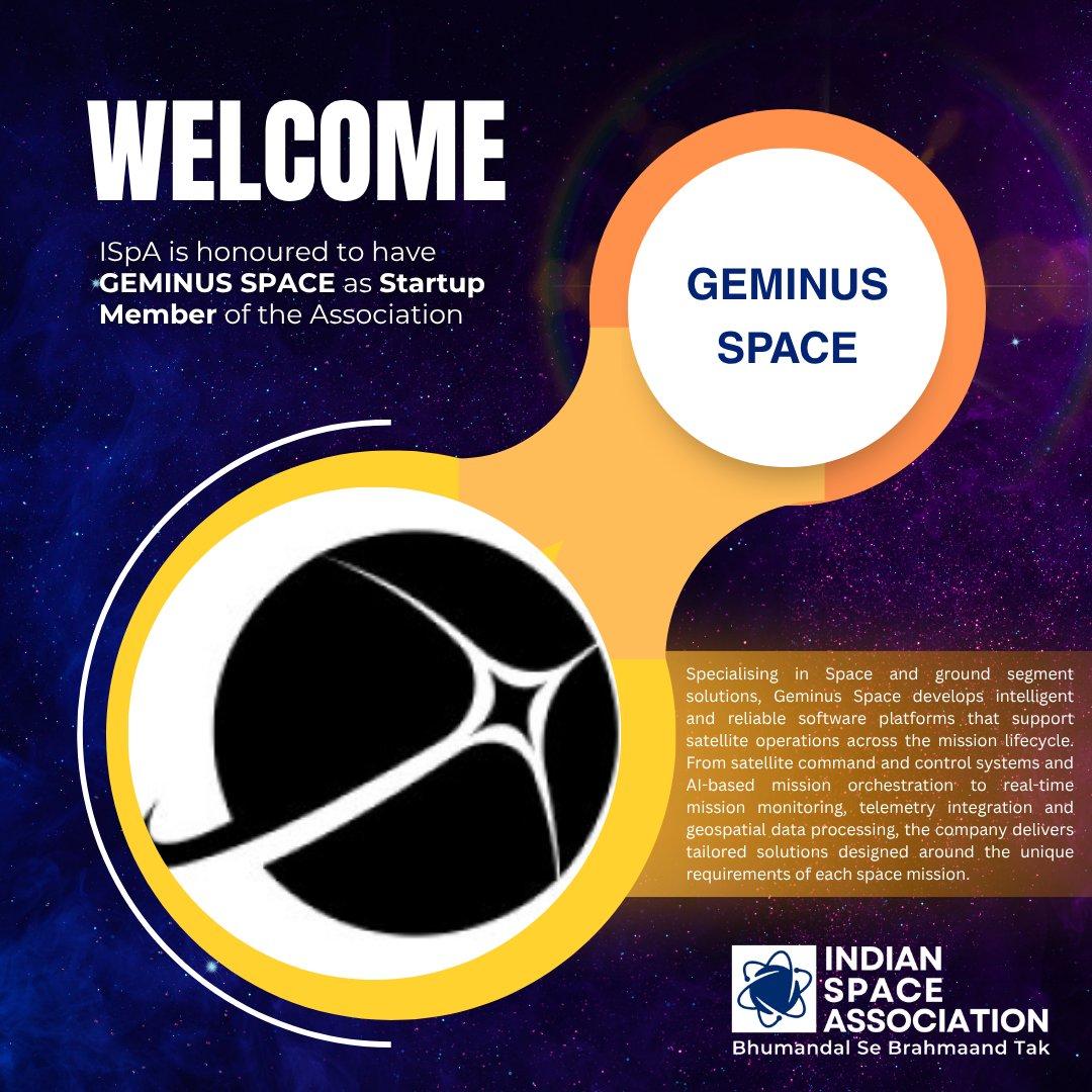 Welcoming a New Startup Member | Geminus Space The @ISpA_India is pleased to welcome Geminus Space as an Esteemed Startup Member. #ISpA #GeminusSpace #Pune #StartupMember #SpaceTechnology #SatelliteOp