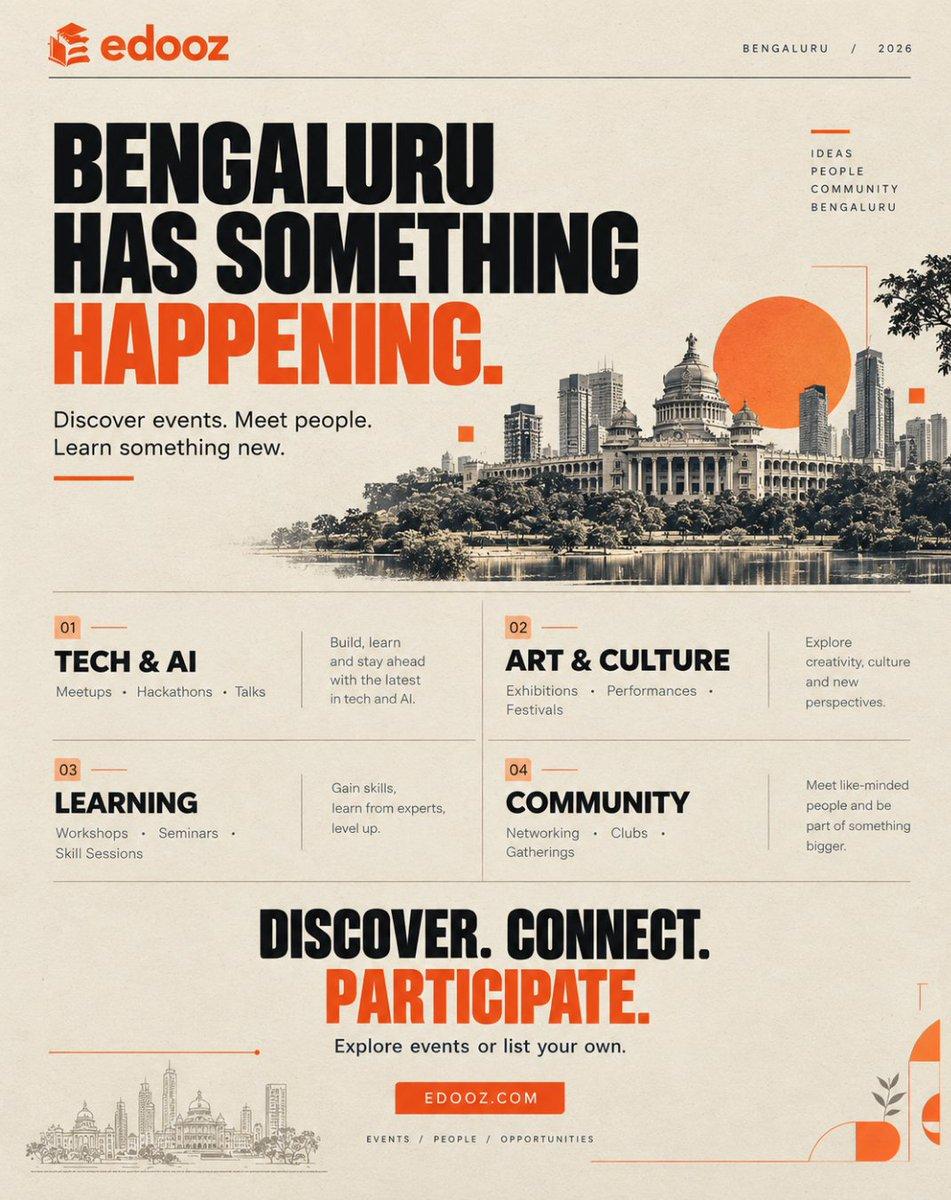 🏙️ Bengaluru is full of possibilities! Discover AI meetups, hackathons, workshops, cultural events & communities with EdooZ. 🚀 Hosting an event? Let more people find it! 🔗 https://edooz.com/