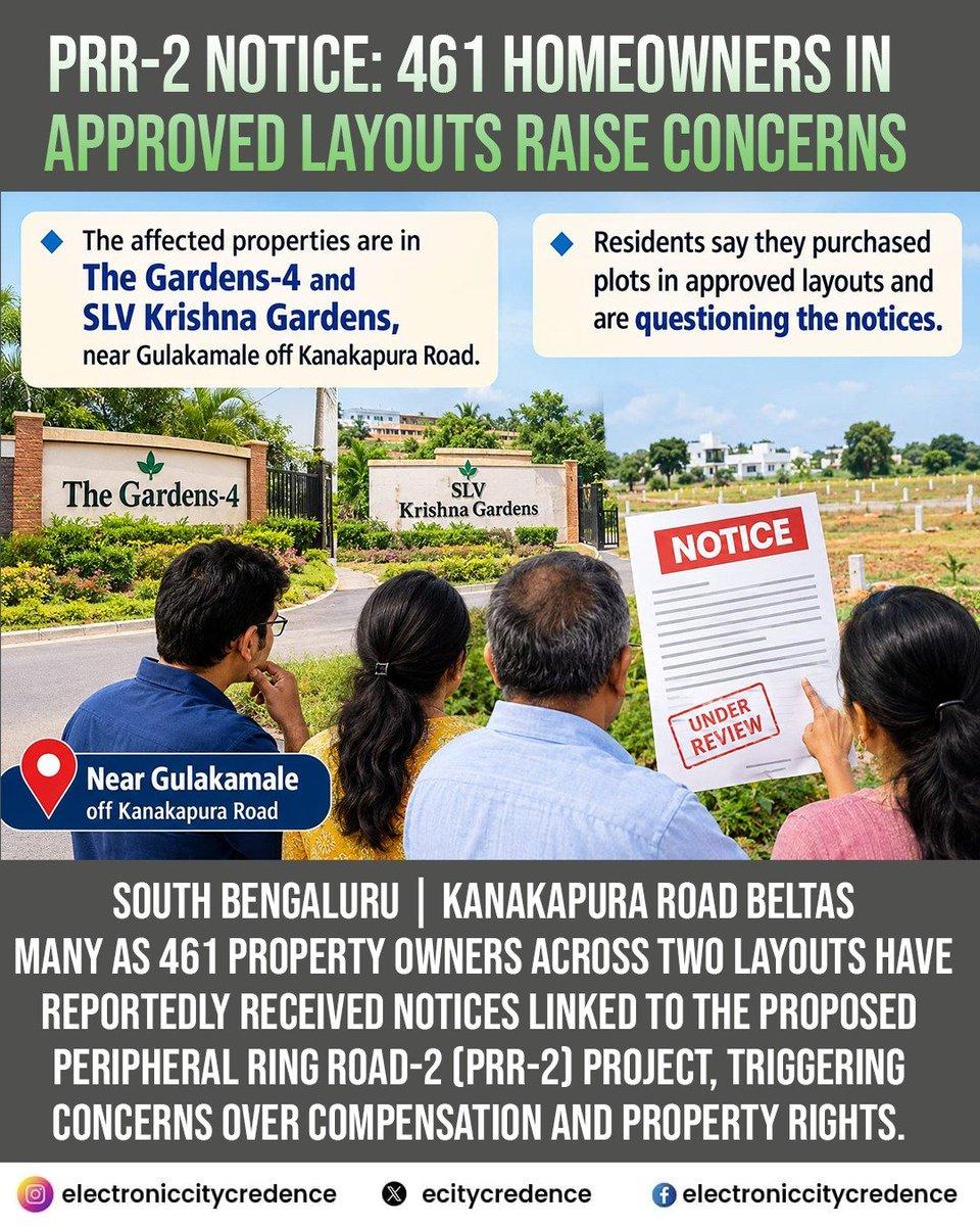 🚨 PRR-2: 461 homeowners receive notices Property owners in The Gardens-4 and SLV Krishna Gardens near Kanakapura Road have raised concerns over notices linked to Bengaluru’s proposed Peripheral Ring R