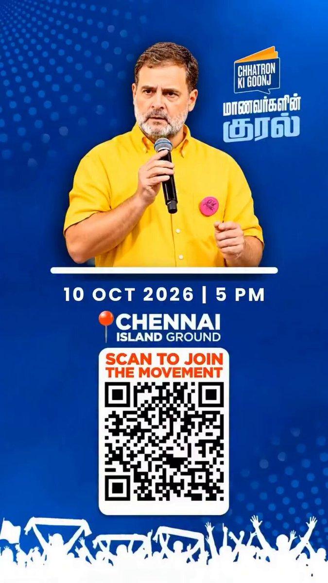 Chennai, Ready to Meet Rahul? 10 October | Island Grounds, Chennai Chhatron Ki Goonj — மாணவர்களின் குரல் Scan the QR. Join the Movement!