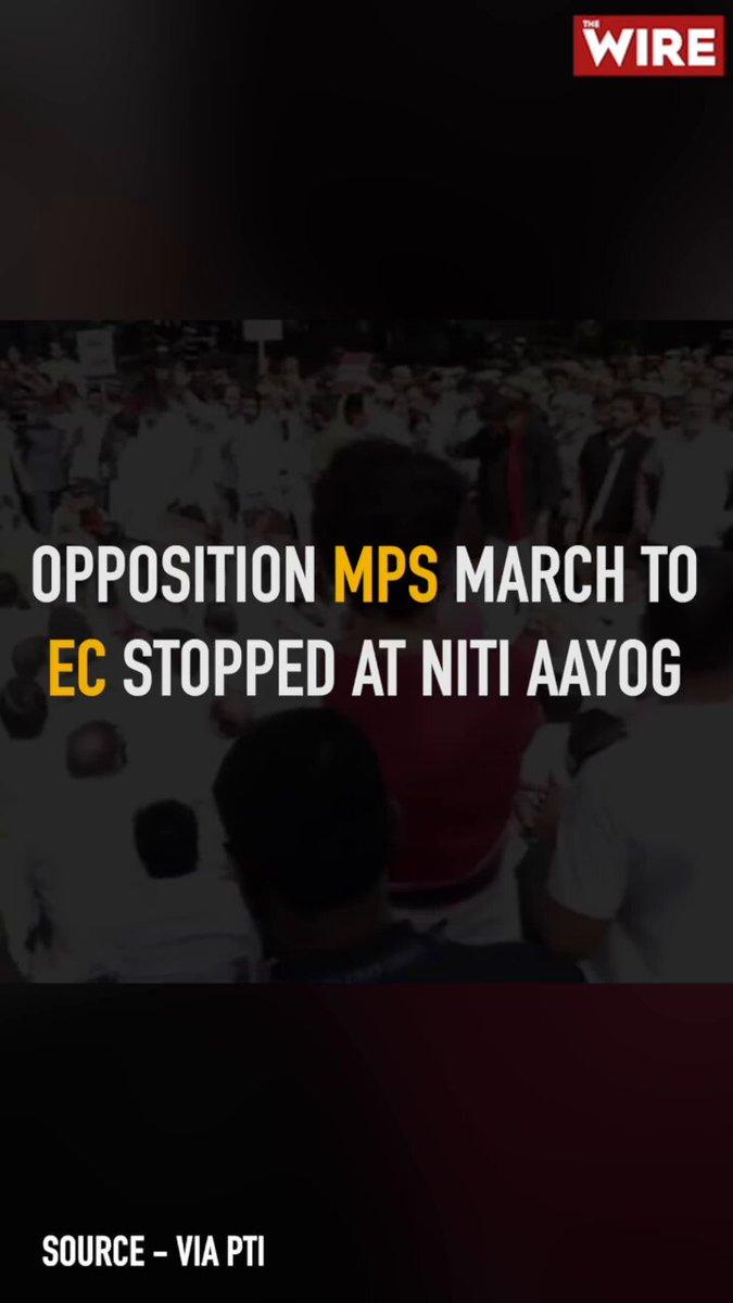 RT by @BlackBerryBANA: Opposition MPs March to ECI Stopped at Niti Aayog
