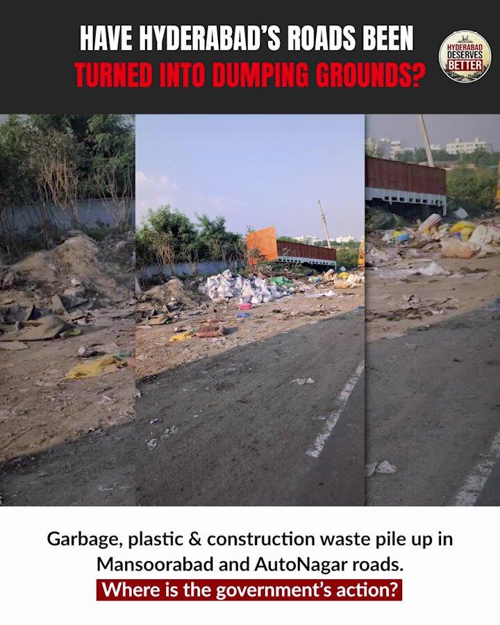 Hyderabad’s Roads Turned Into Dumping Grounds. Garbage, plastic and construction waste continue to pile up in Mansoorabad and AutoNagar, raising questions over municipal enforcement.