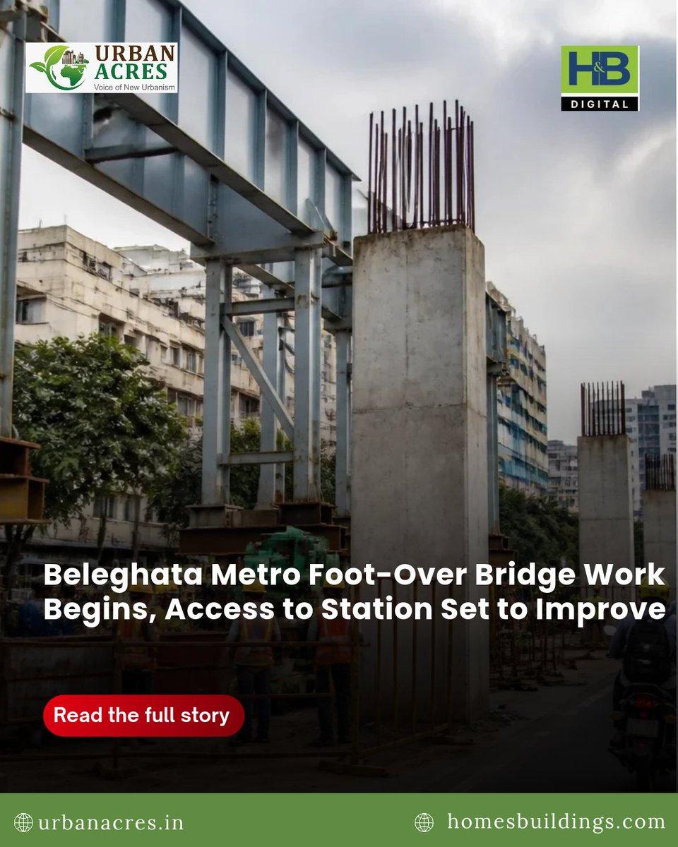 Construction has begun on a foot-over bridge connecting Beleghata Metro station with the western side of EM Bypass. Read More : https://urbanacres.in/beleghata-metro-foot-over-bridge-work-begins-acces