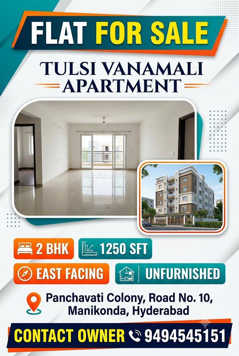Unfurnished 2BHK Flats for Sale (1150 SFT North Facing / 1250 SFT East Facing) at Tulsi Vanamali Apartment, Panchavati Colony, Manikonda, Hyderabad . Direct Owner: 9494545151 #