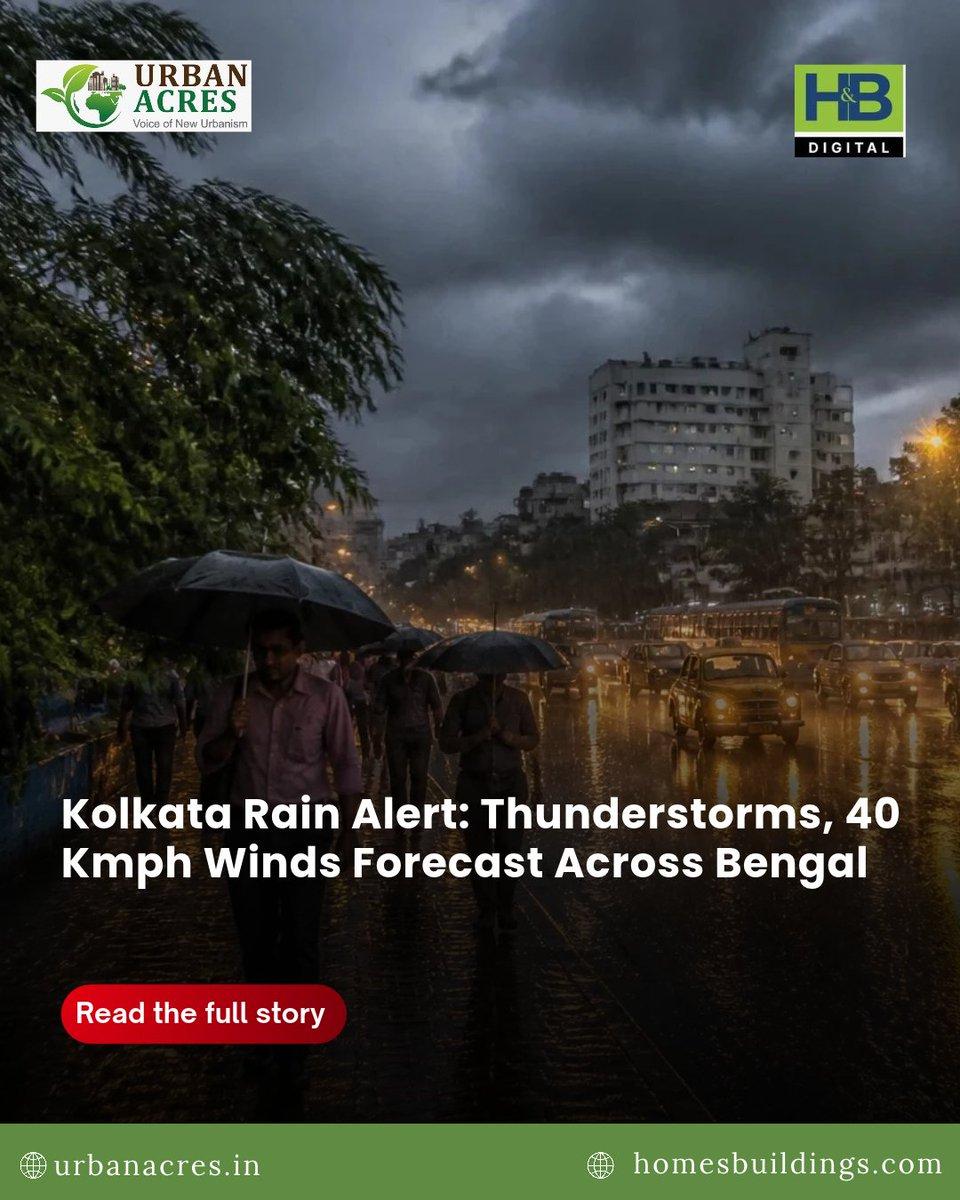 Kolkata and several parts of West Bengal face thunderstorms, lightning and gusty winds through the week. Read More : https://urbanacres.in/kolkata-rain-alert-thunderstorms-40-kmph-winds-forecast-acros