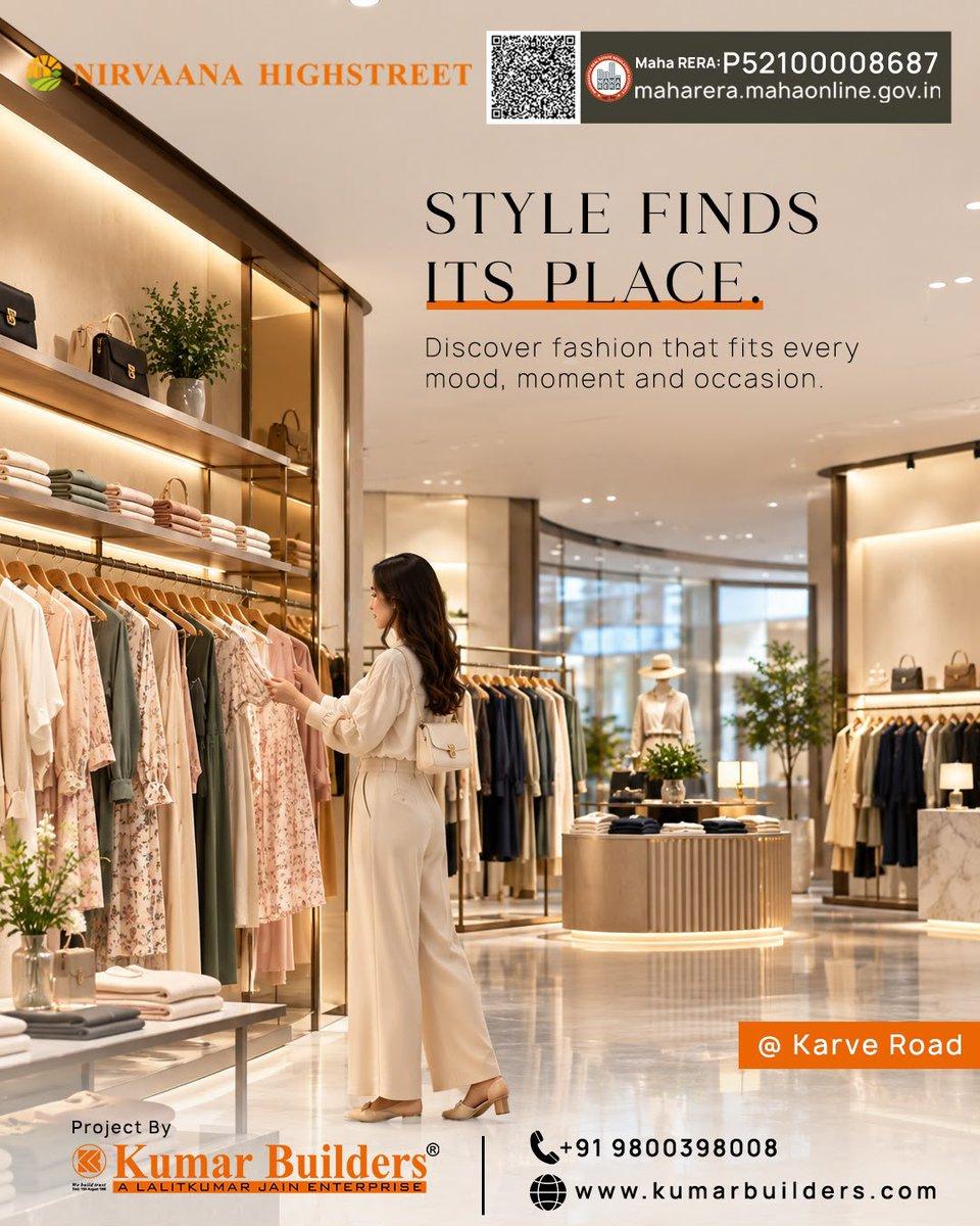 Style finds its place. Discover a premium retail destination where fashion, lifestyle and everyday convenience come together at Nirvaana Highstreet, Karve Road. 📍 Karve Road, Pune Project by Kumar Bui