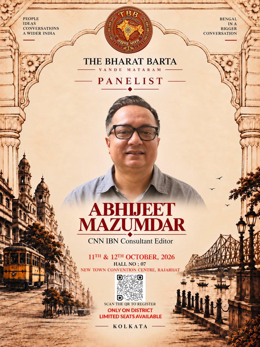 Abhijeet Mazumdar, CNN IBN Consultant Editor, joins The Bharat Barta as a Panelist. 📅 11–12 October 2026 📍 New Town Convention Centre, Rajarhat, Kolkata 🎟️ Get your tickets from District Vande Mataram