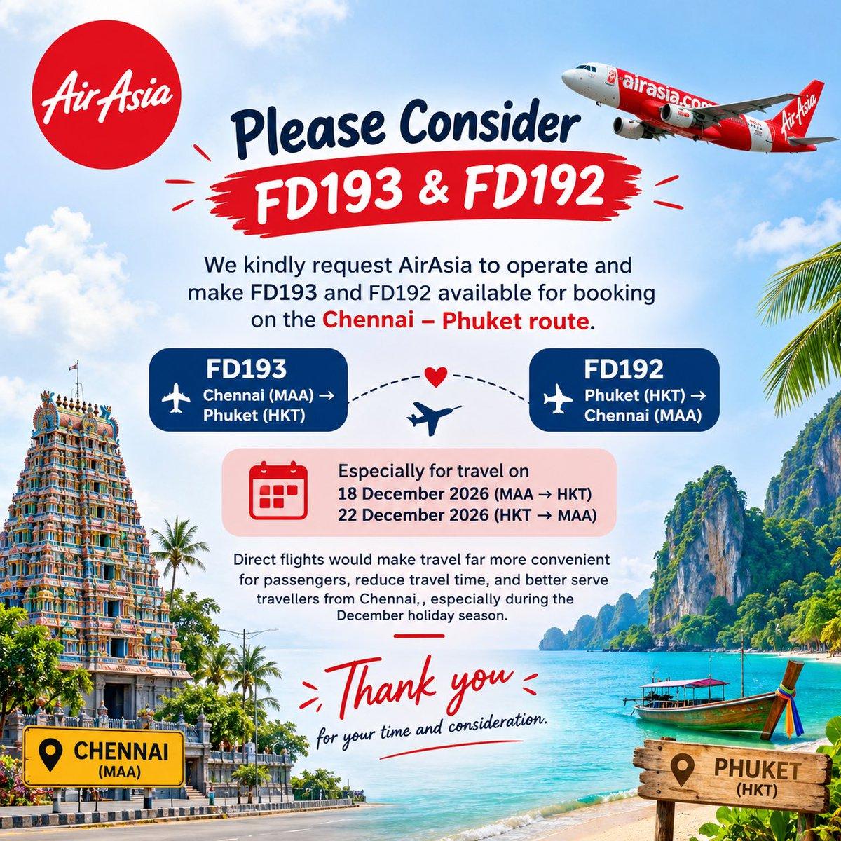 Dear @airasia, please consider operating FD193 (Chennai → Phuket) and FD192 (Phuket → Chennai) as direct flights. ✈️ Please consider bringing back this route and opening bookings! 🙏