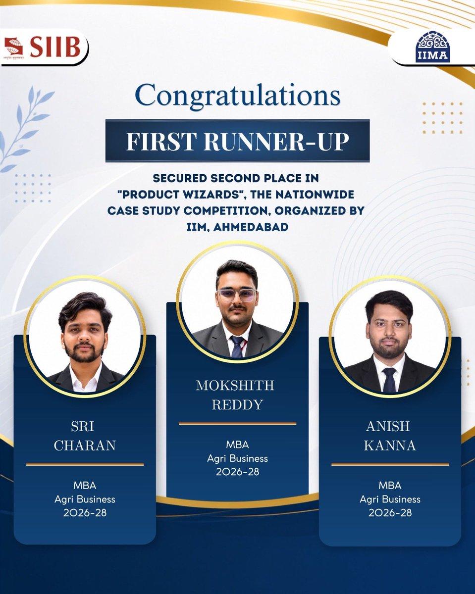 SIIB congratulates Mokshith Reddy, Anish Kanna and Sri Charan of MBA–Agri Business (2026–28) on securing second place in PRODUCT WIZARDS, the nationwide case study competition organised by IIM Ahmedab