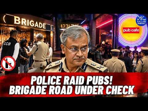 Bengaluru Police Raid Brigade Road Pubs | Commissioner Leads Surprise Inspection