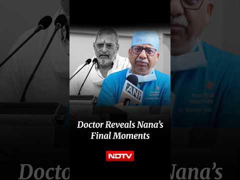 Nana Patekar | Doctor Reveals Nana Patekar's Final Moments, Says CPR Continued For Nearly An Hour