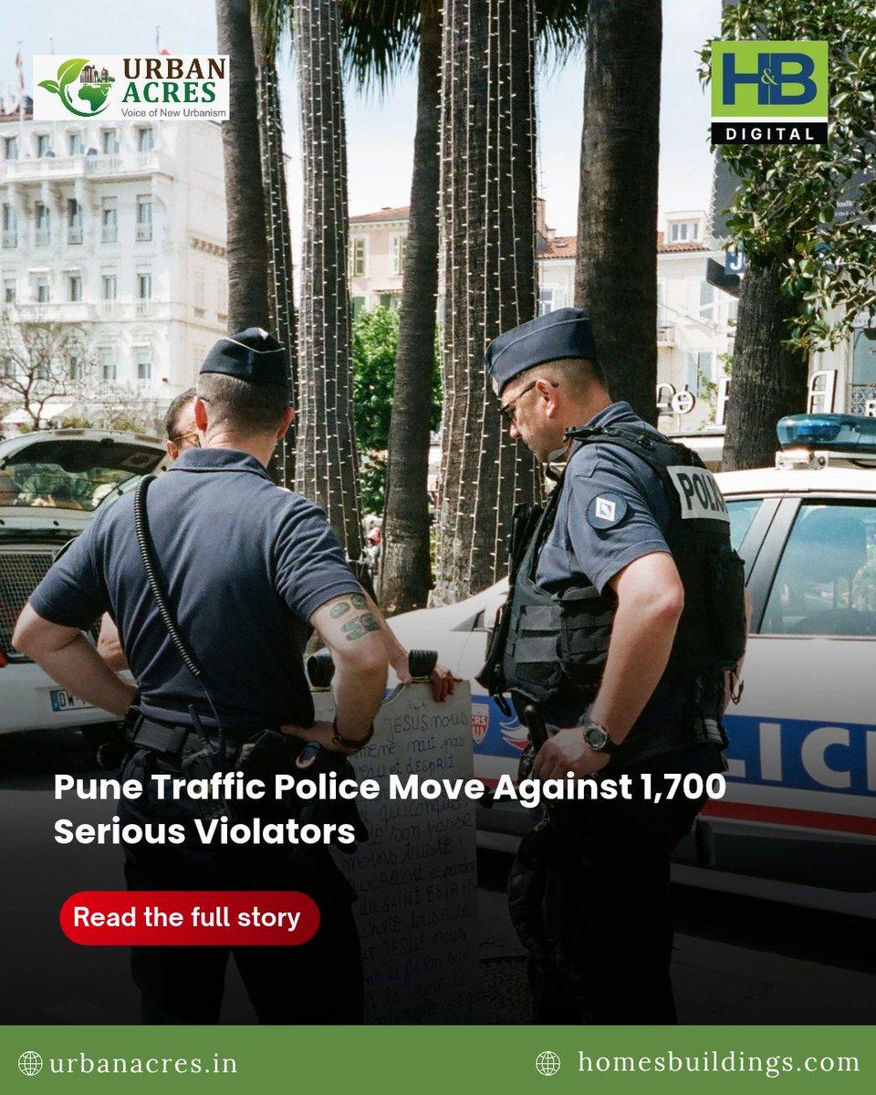 Pune traffic police have recommended action against 1,700 motorists over serious traffic violations. Read more: https://urbanacres.in/pune-traffic-police-move-against-1700-serious-violators/ @MahaPoli