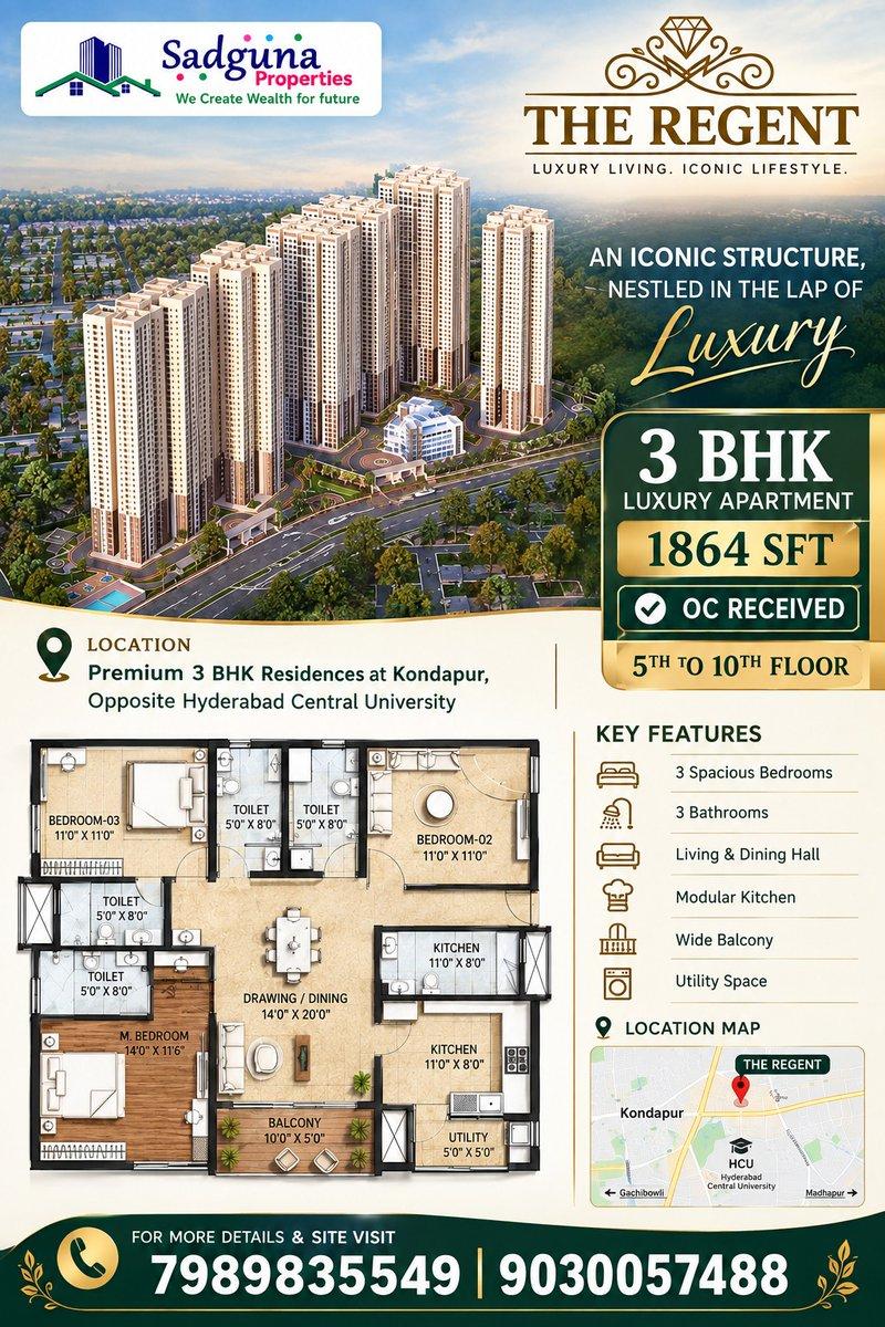 THE REGENT | Premium 3 BHK Residences at Kondapur Opposite Hyderabad Central University! ✅ 1864 SFT | 3 BHK Luxury Apartment ✅ OC Received ✅ 5th to 10th Floor 📞 For More Details & Site Visit: 79898355
