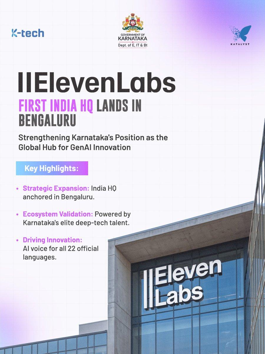 ElevenLabs establishes its first India HQ in Bengaluru! This strategic expansion strengthens Karnataka's position as the global GenAI innovation hub. Powered by elite deep-tech talent, driving AI voic